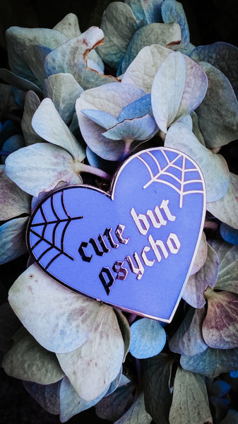 CUTE BUT PSYCHO Hard Enamel Pin