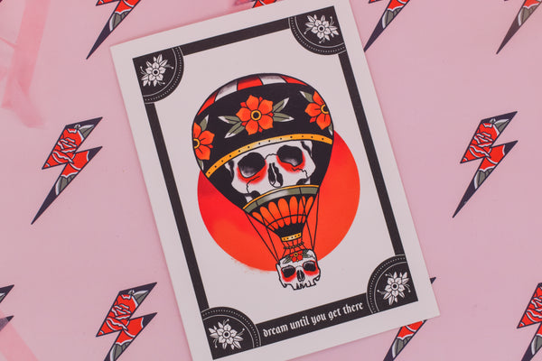DREAM UNTIL YOU GET THERE Hot Air Balloon Skull Card