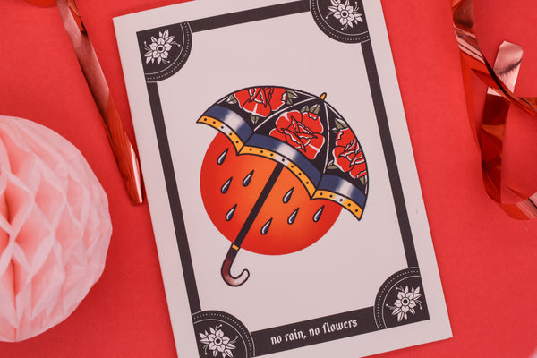 NO RAIN, NO FLOWERS Roses & Showers Umbrella Tattoo Handmade Card