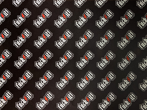 FUCK IT! Wrapping Paper
